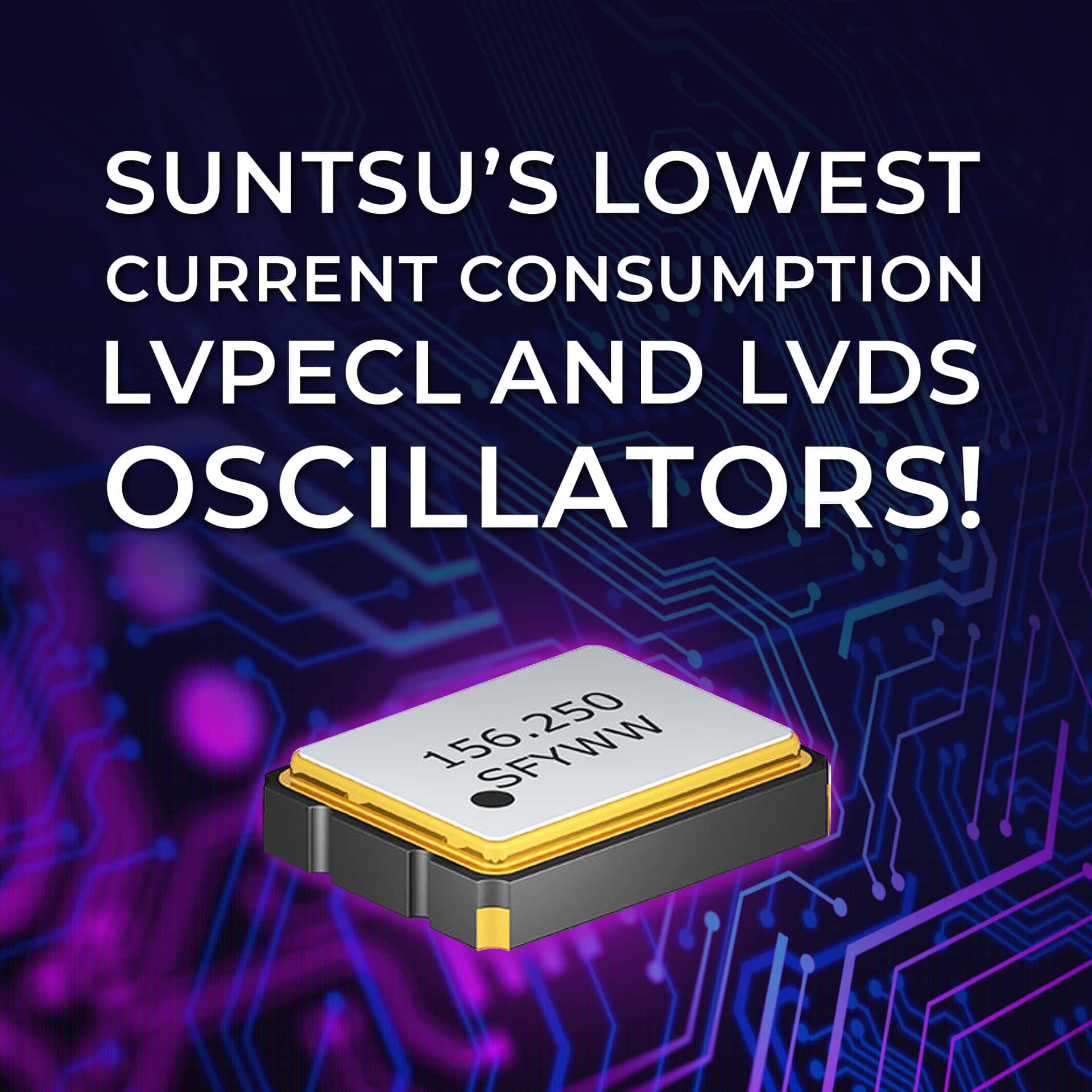Suntsu LVPECL and LVDS Oscillators