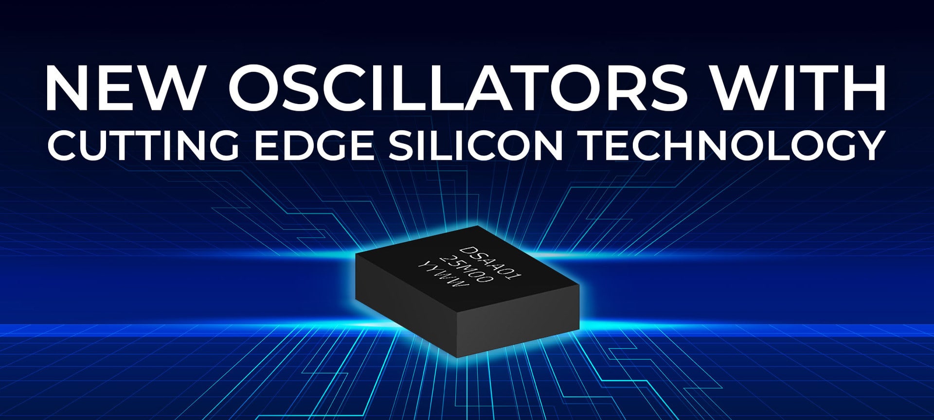 Suntsu Releases New Oscillators with Cutting Edge Silicon Technology