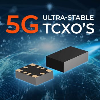 Suntsu Releases Ultra-Stable TCXO’s Built for 5G Designs