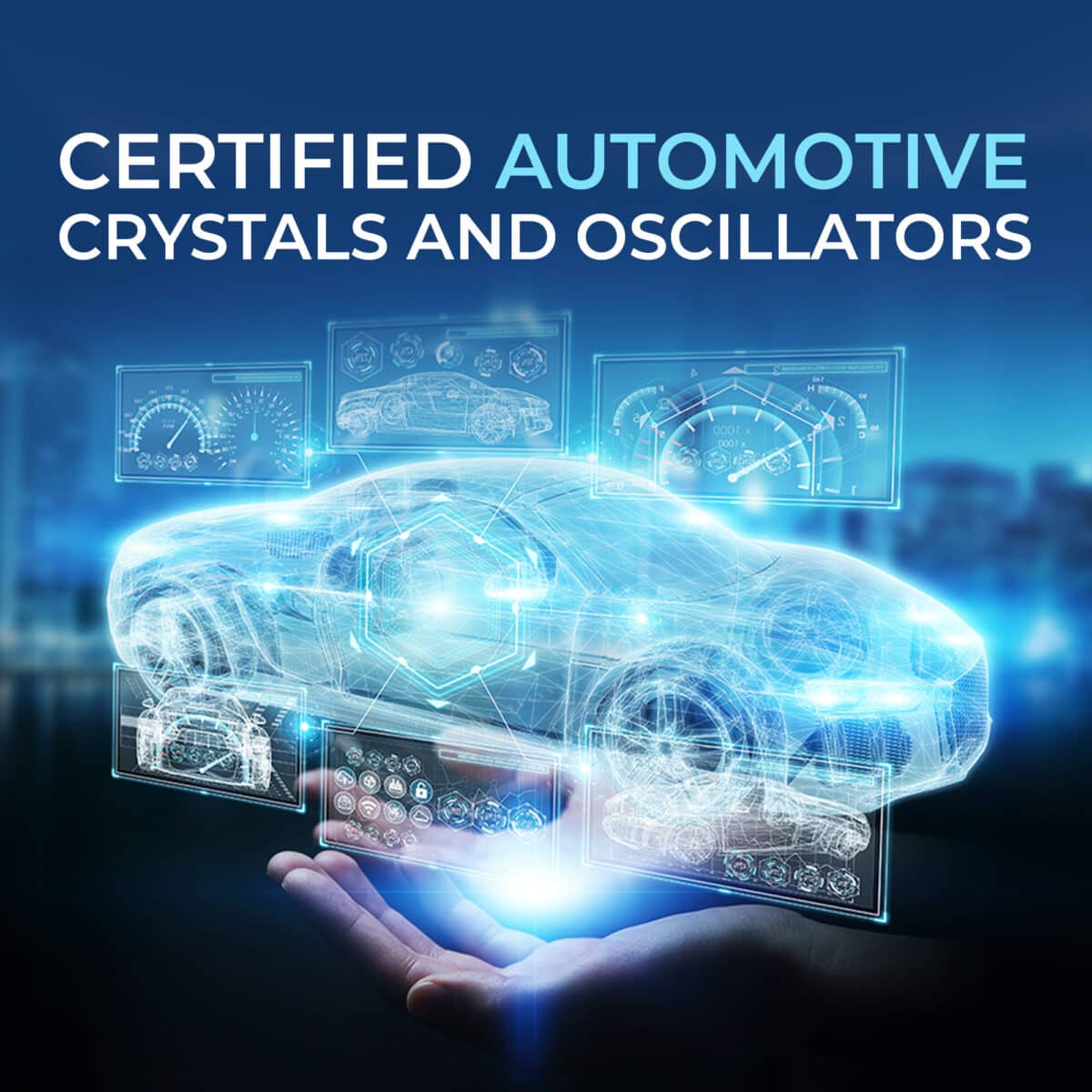 Suntsu Offers AEC-Q200 and AEC-Q100 Automotive Crystals and Oscillators