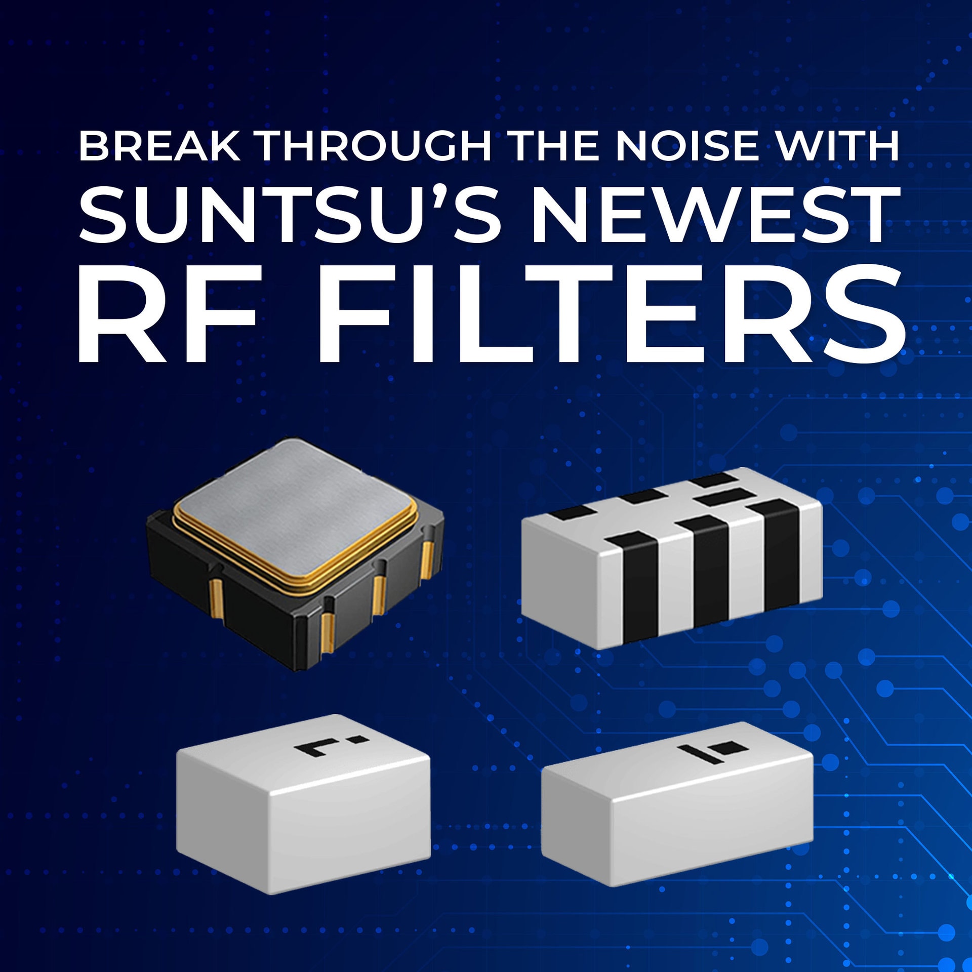 Suntsu’s RF Filters for 5G Wireless Communications