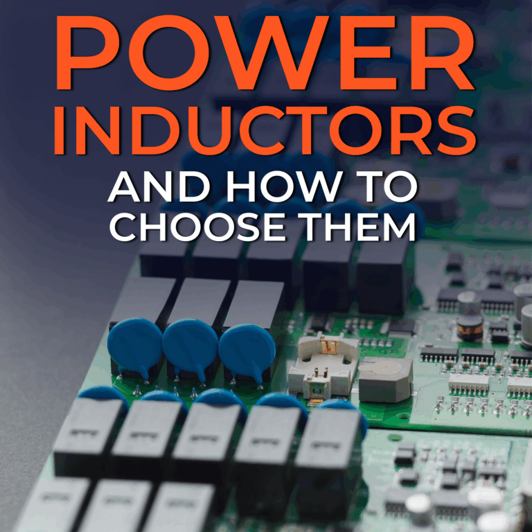 What is a Power Inductor and how do I choose one?